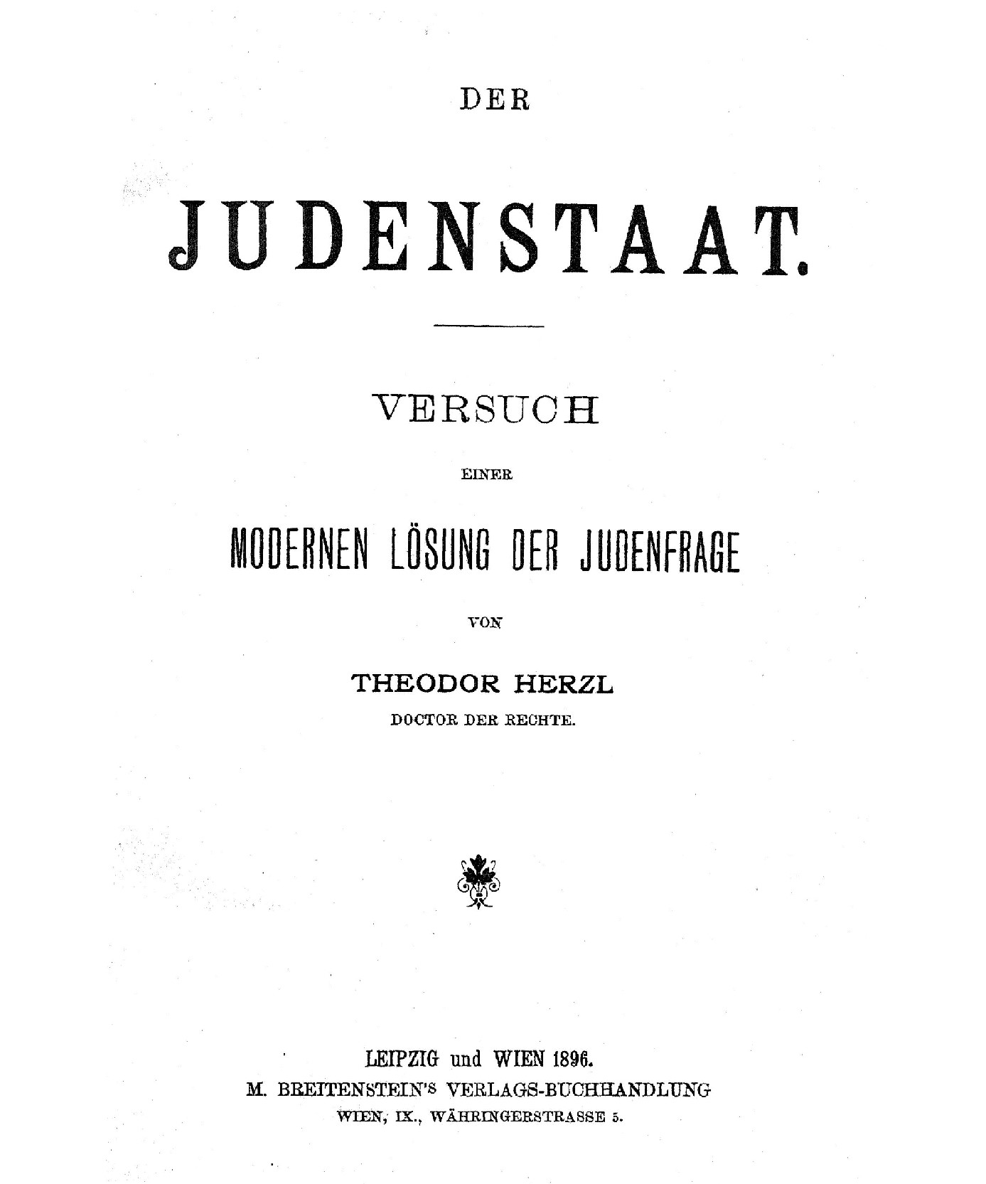 Theodor Herzl’s <i>The Jewish State</i> Is Published