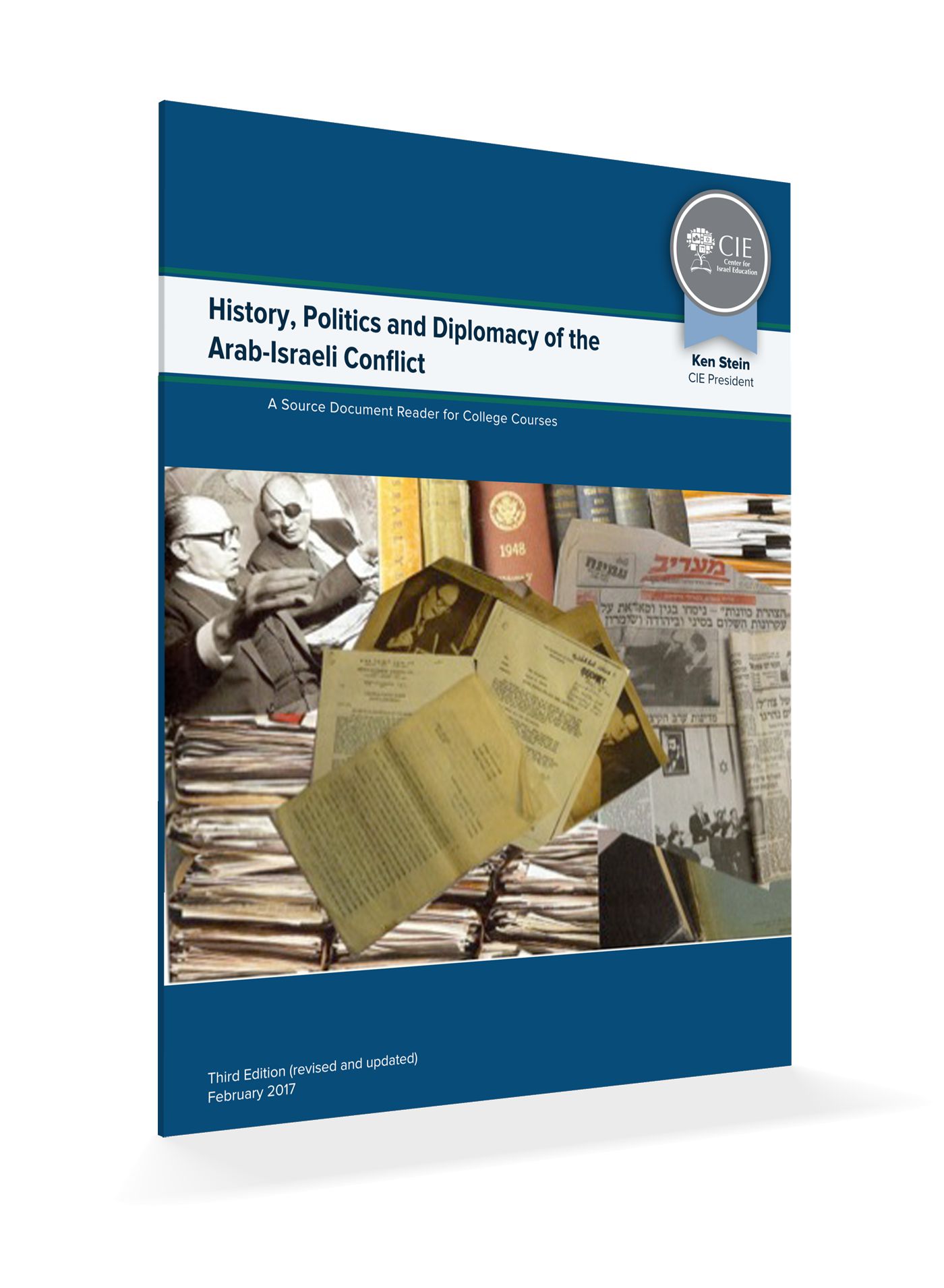 History, Politics and Diplomacy of the Arab-Israeli Conflict