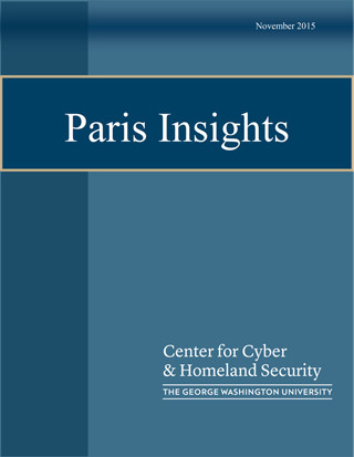 George Washington University Center for Cyber & Homeland Security: PARIS INSIGHTS