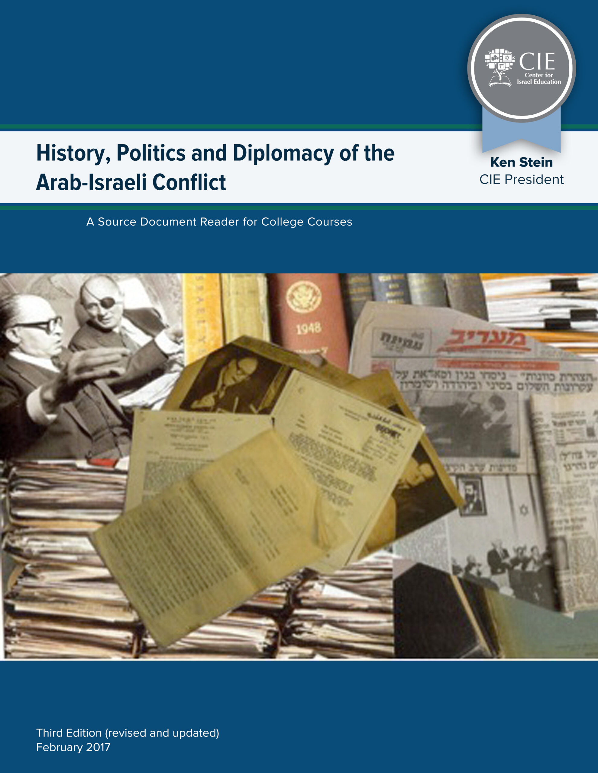 History, Politics and Diplomacy of the Arab-Israeli Conflict