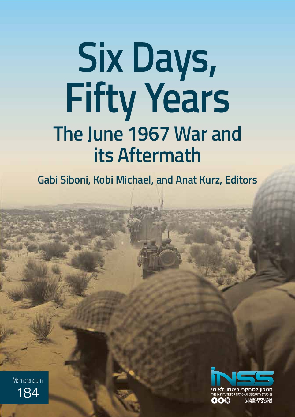 Six Days, Fifty Years: The June 1967 War and its Aftermath, 14 Superb Essays