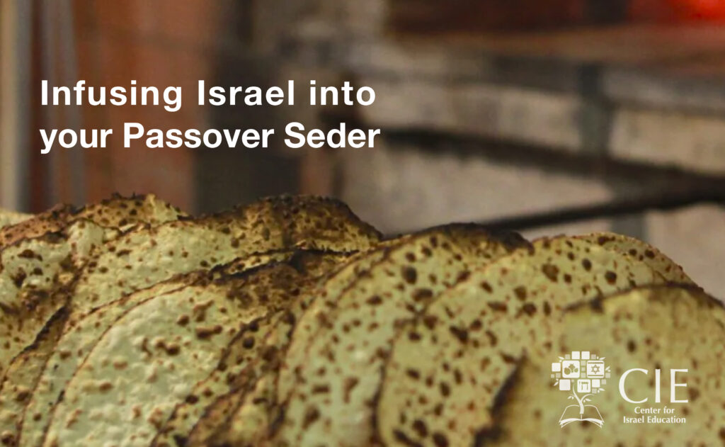 Infusing Israel into Your Passover Seder