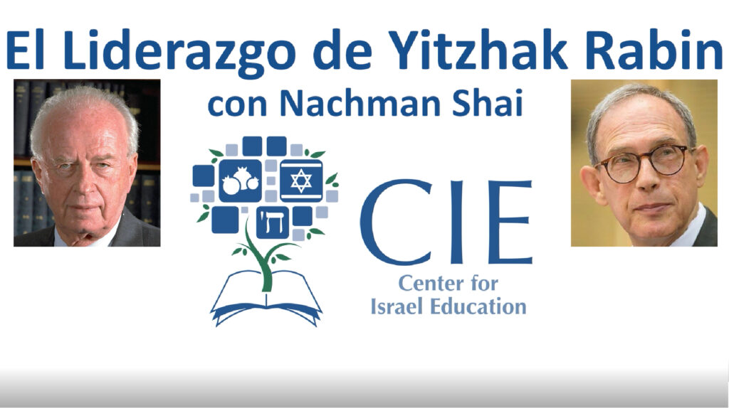 El Liderazgo de Yitzhak Rabin