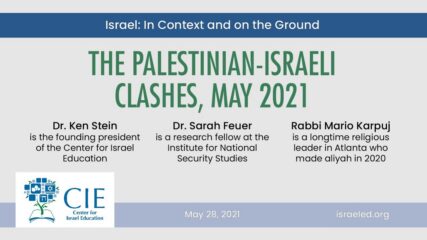 Israel in Context: Palestinian-Israeli Clashes, May 2021, Rabbi Mario Karpuj, Dr. Sarah Feuer, Dr. Ken Stein (53:46)