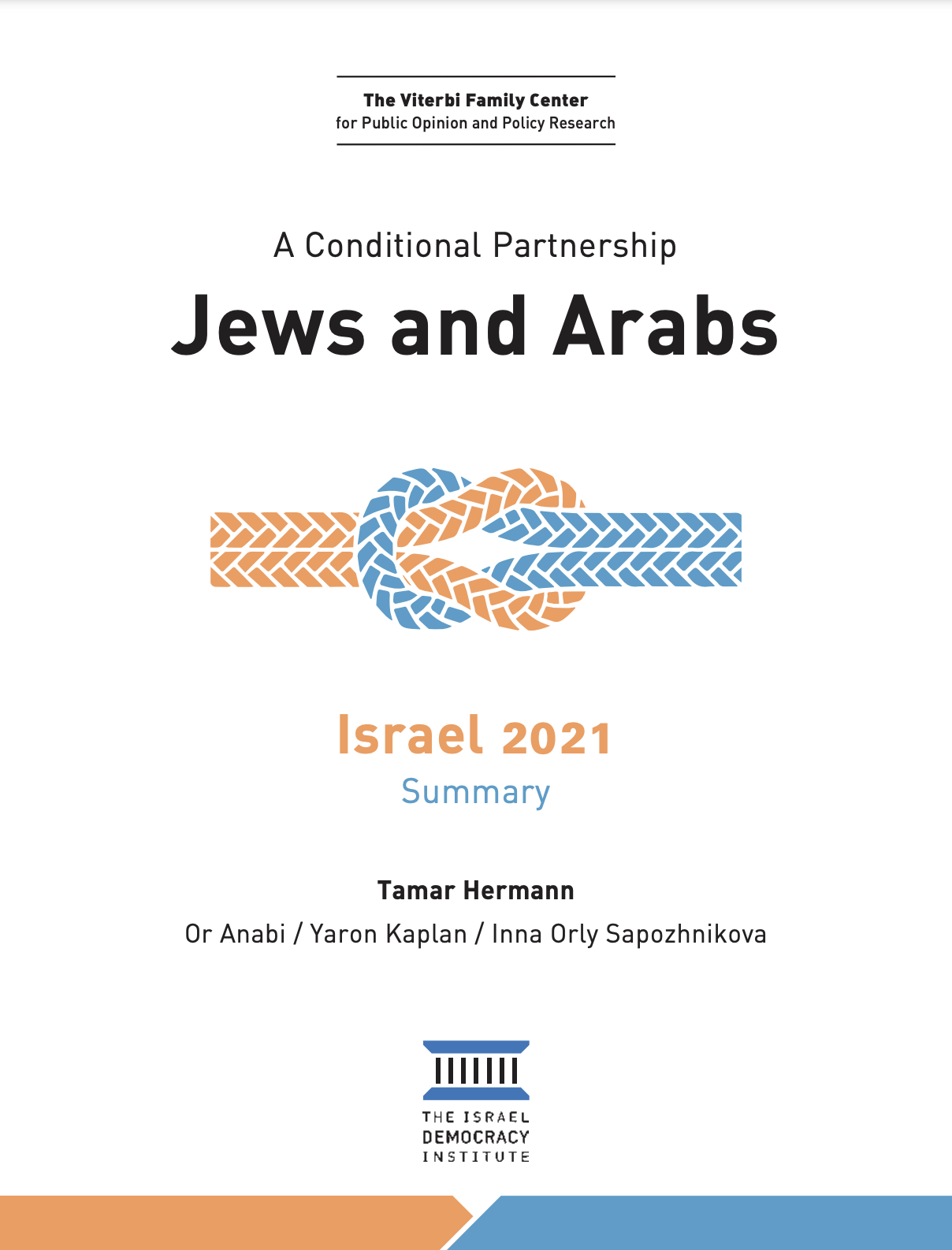Tamar Hermann, et.al “A Conditional Partnership Jews and Arabs,” Israel Democracy Institute, June 2022