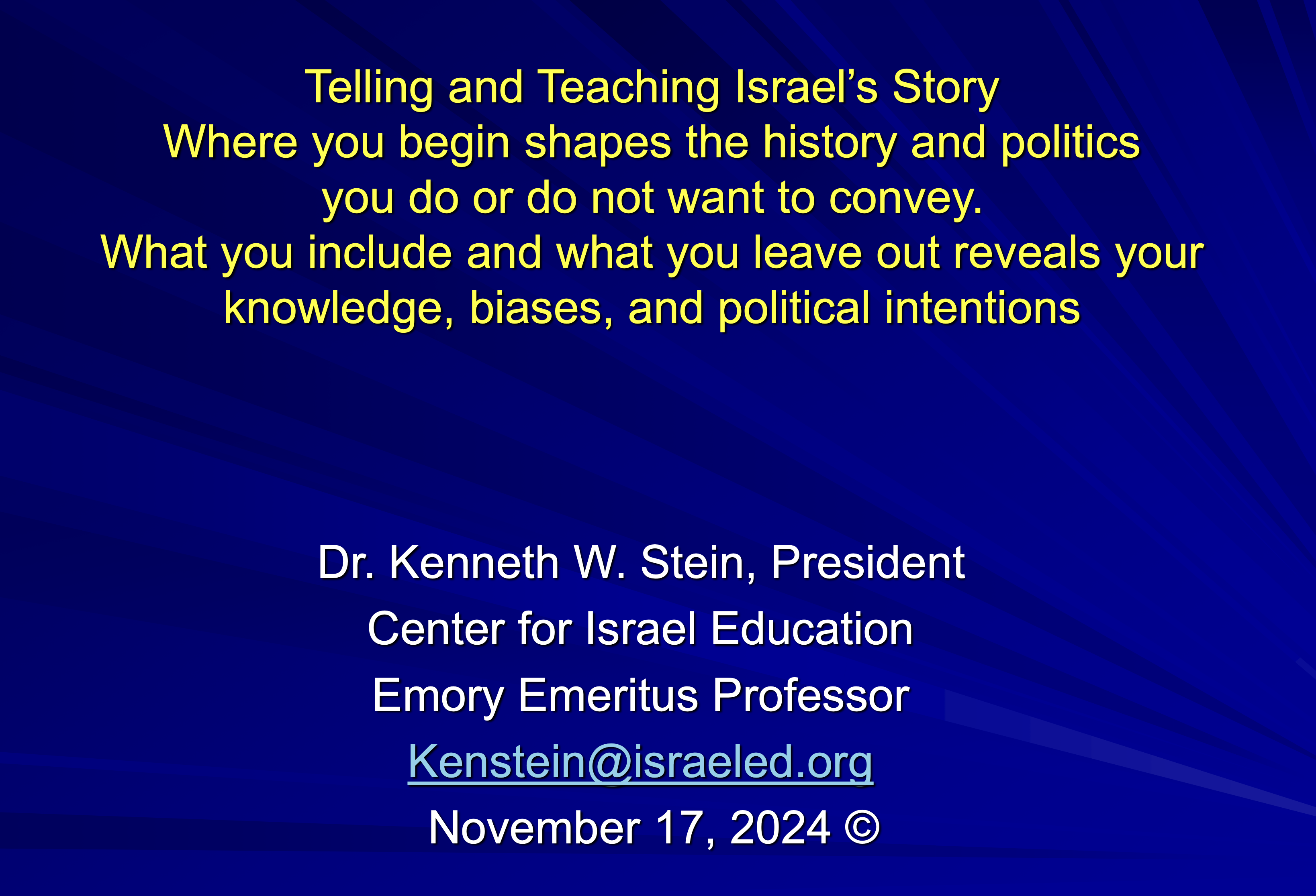 Israel’s Story – Telling and Teaching it