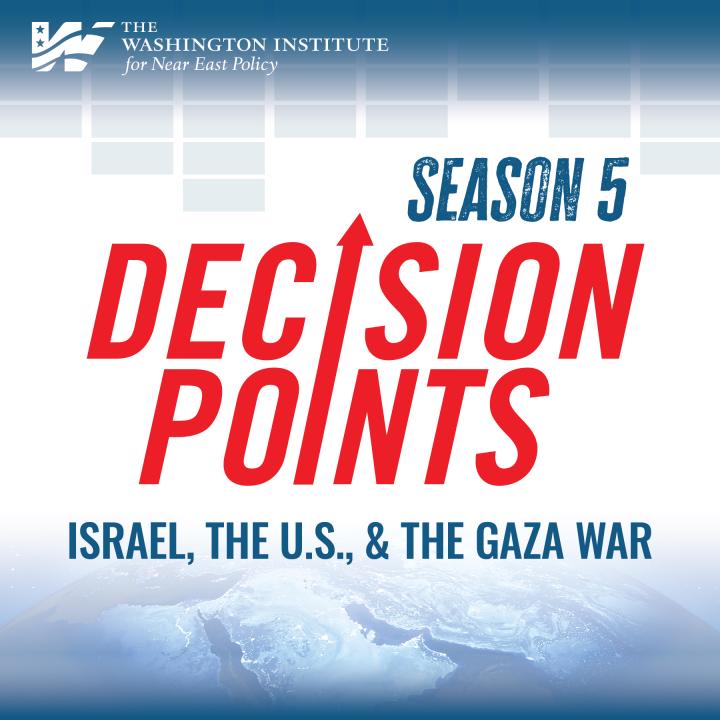 David Makovsky’s “Decision Points” podcasts review the US, Hamas-Israel-Hezbollah war